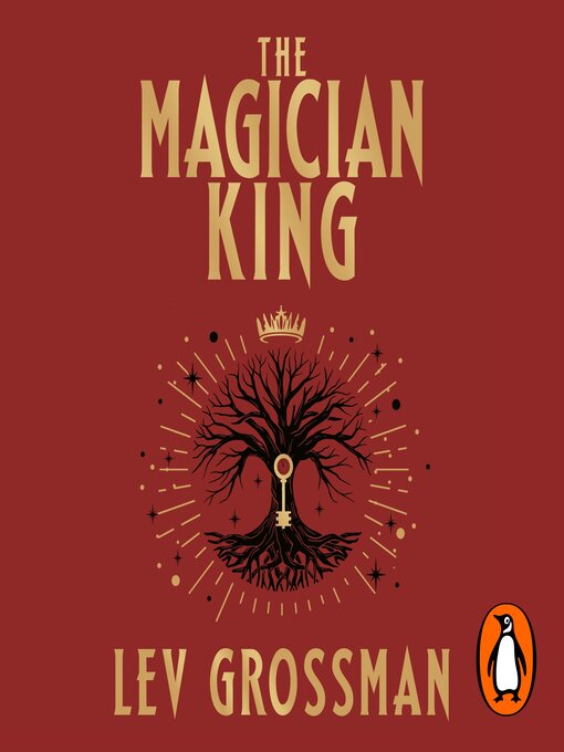 Title details for The Magician King by Lev Grossman - Wait list